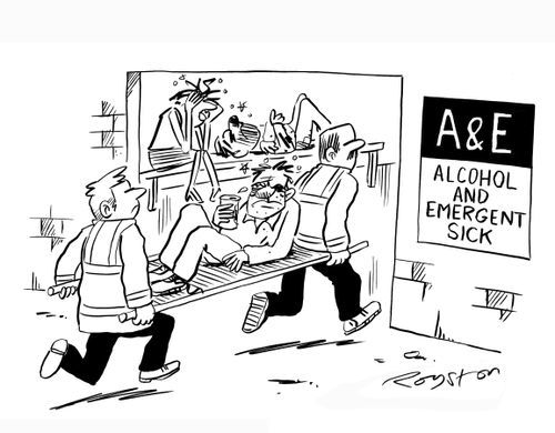 Drunks brought into A&E: Alcohol and Emergent Sick.