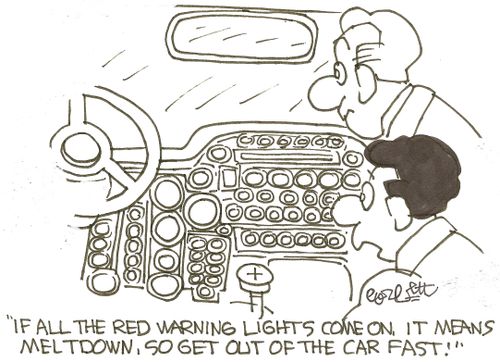 'If all the red warning lights come on, it means meltdown, so get out of the car fast!'
