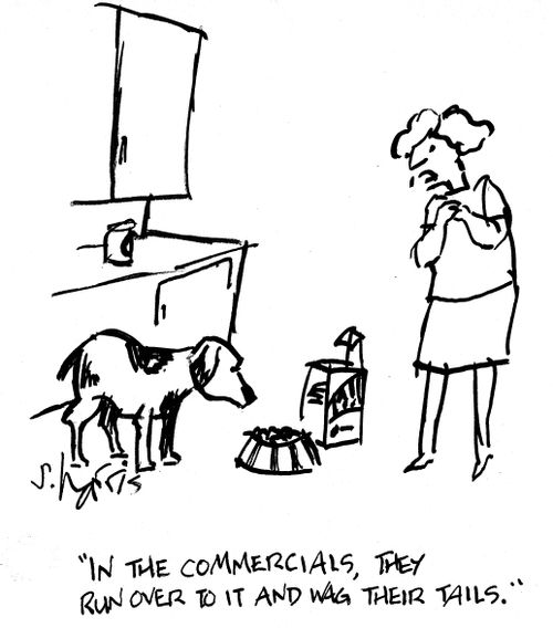 'In the commercials, they run over to it and wag their tails.'