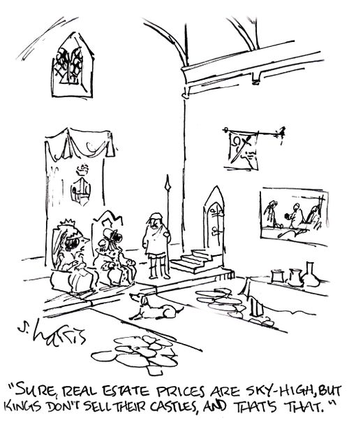 'Sure, real estate prices are sky-high, but kings don't sell their castles, and that's that.'