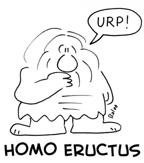 Urp! Homo Eructus.