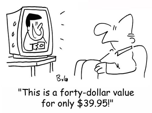 'This is a forty-dollar value for only $39.95!'