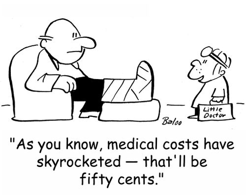 'As you know, medical costs have skyrocketed -- that'll be fifty cents.'