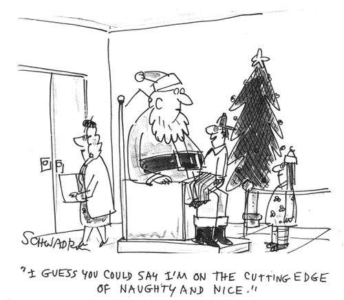 'I guess you could say I'm on the cutting edge of naughty and nice.'