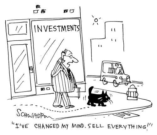 'I've changed my mind. Sell everything!'