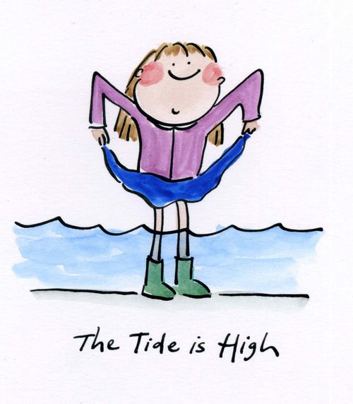 The tide is high.