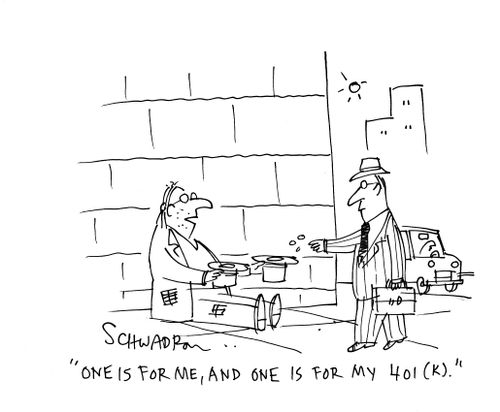 'One is for me, and one is for my 401 (k).'