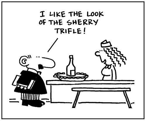 'I like the look of the sherry trifle.'