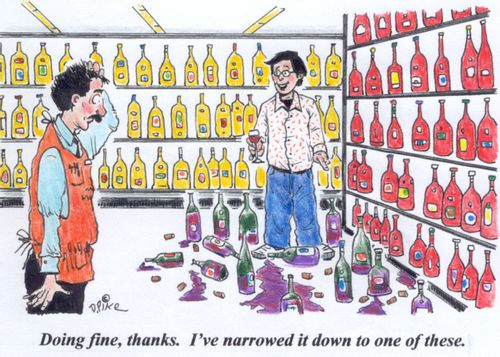 'Doing fine, thanks. I've narrowed it down to one of these.'