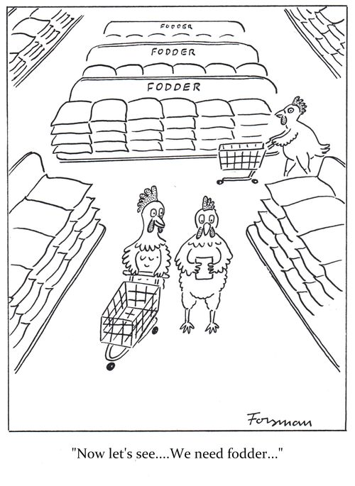 'Now let's see...We need fodder...'