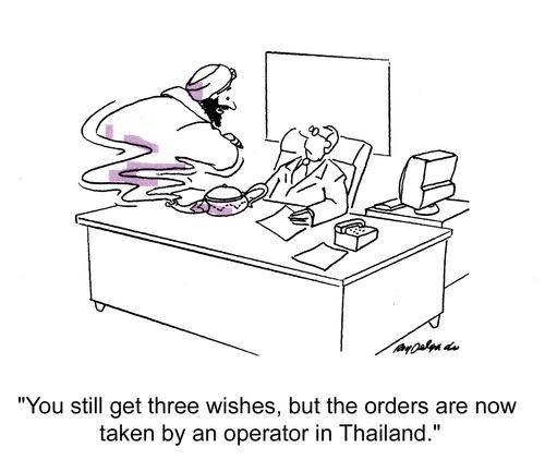'You still get three wishes, but the orders are now taken by an operator in Thailand.'