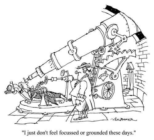 "I just don't feel focussed or grounded thses days"