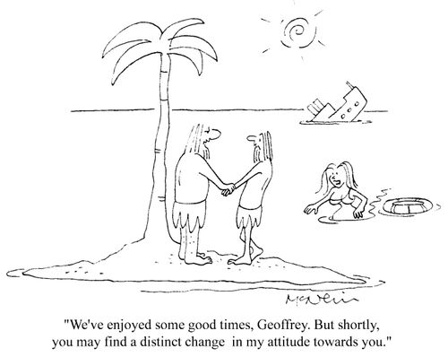 '...you may find a distinct change in my attitude towards you.'