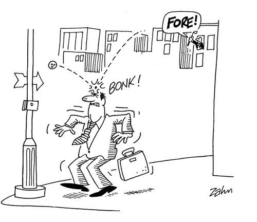 'Fore!' (golfing in the town centre).