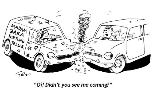 "Oi!  Didn't you see me coming?" (Fortune teller has a car accident.)