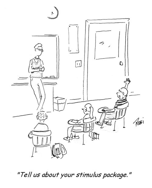 'Tell us about your stimulus package.'