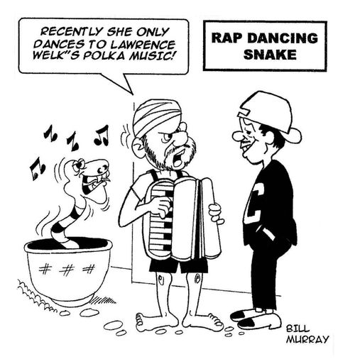 Rap Dancing Snake: 'Recently she only dances to Lawrence Welk's Polak Music.'