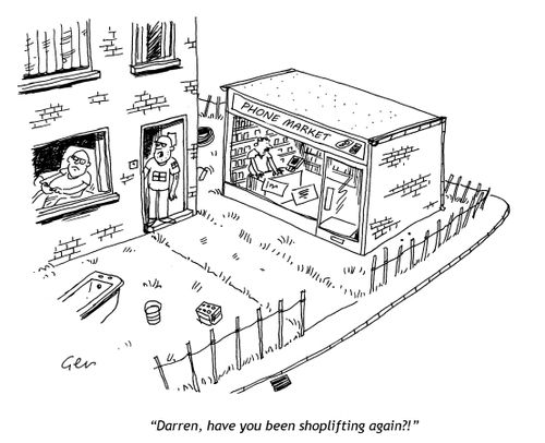 Darren, have you been shoplifting again?