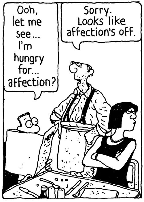 'Ooh, let me see... I'm hungry for affection?'