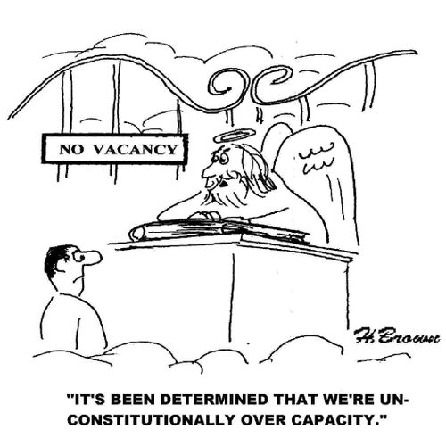 'It's been determined that we're un-constitutionally over capacity.'