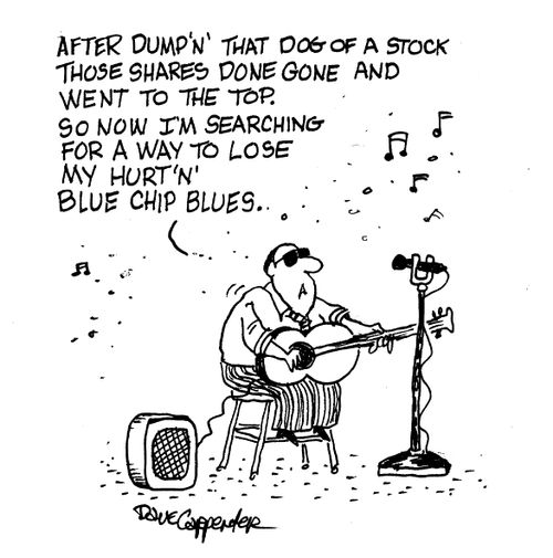 '...My hurt'n' blue chip blues.'