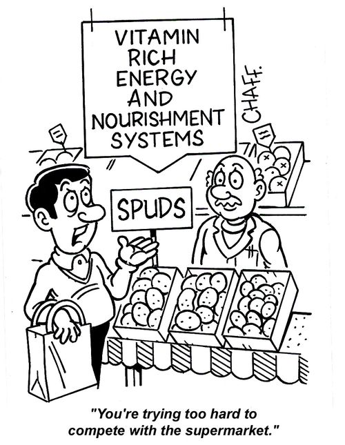 'You're trying too hard to compete with the supermarket.'