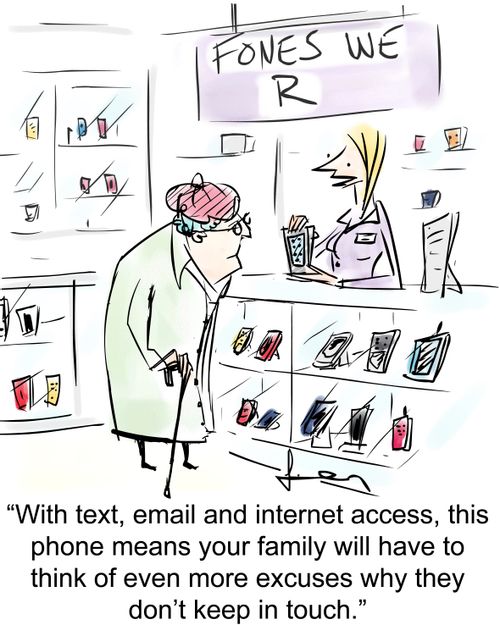 'With text, email and internet access, this phone means your family will have to think of even more excuses why they don't keep in touch.'