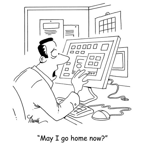 'May I go home now?'