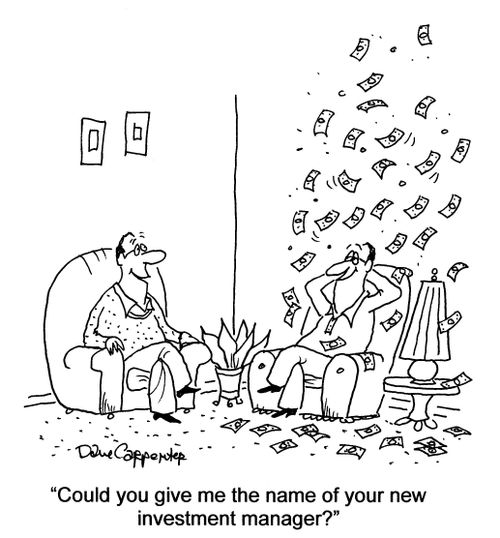 'Could you give me the name of your new investment manager?'