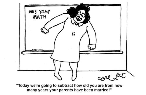 'Today we're going to subtract how old you are fom how many years your parents have been married!'