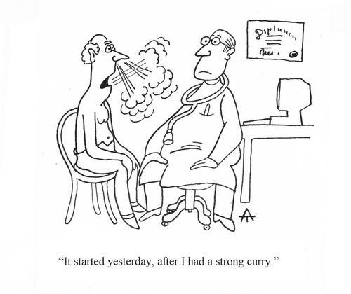 'It started yesterday, after I had a strong curry.'