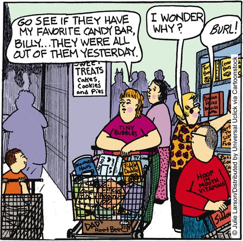 'Go see if they have my favorite candy bar, Billy. . . they were all out of them yesterday.'