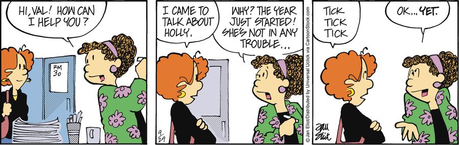 'Why? The year just started! She's not in any trouble. . . Ok. . . yet.'