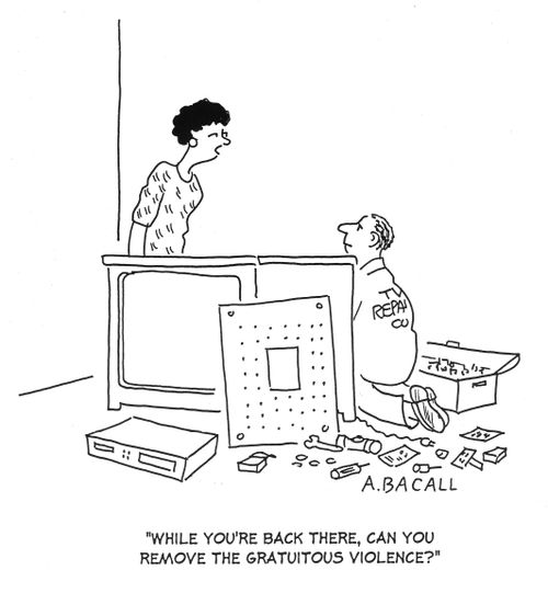 'While you're back there, can you remove the gratuitous violence?'