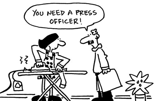 'You need a press officer!'