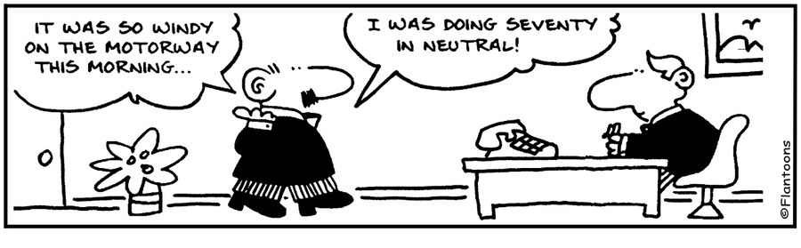 I was doing seventy in neutral!