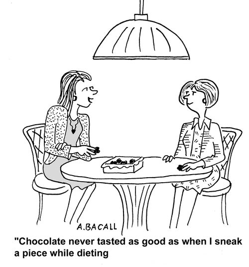 Chocolate never tasted as good as when I sneak a piece while dieting.