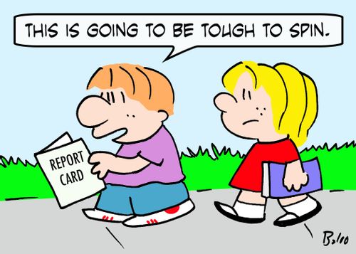 REPORT CARD, 'This is going to be tough to spin.'