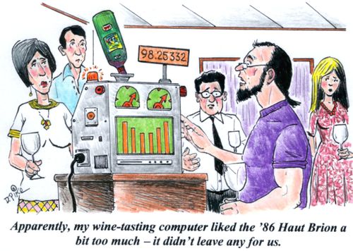 'Apparently, my wine-tasting computer liked the '86 Haut Brion a bit too much - it didn't leave any for us.'