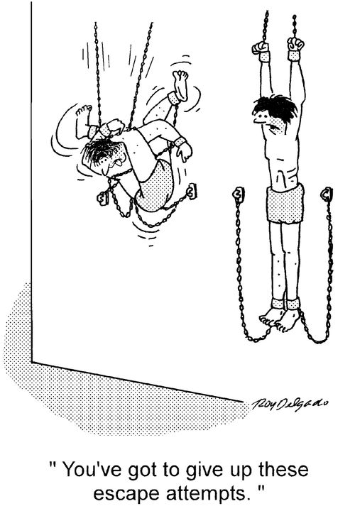 'You've got to give up these escape attempts,'