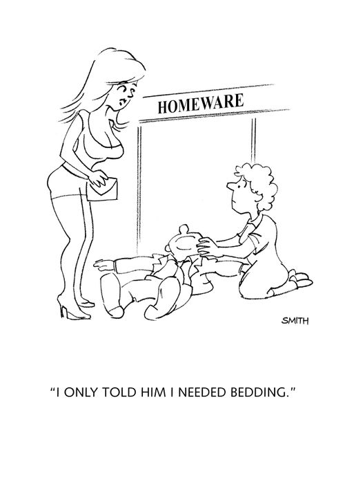 "I only told him I needed bedding."