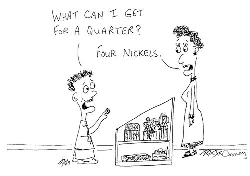 "What can I get for a quarter?"