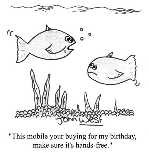 "This mobile your're buying for my birthday, make sure its hands-free."