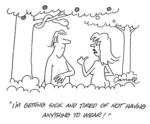 "I'm getting sick and tired of not having anything to wear!"
