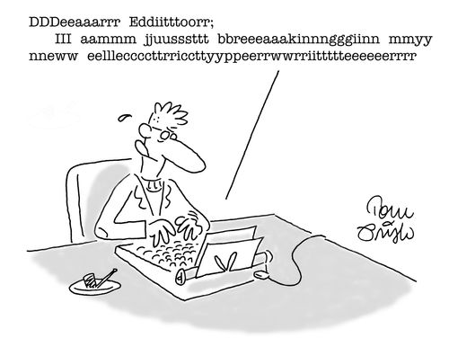Writer breaks in new electric typewriter.