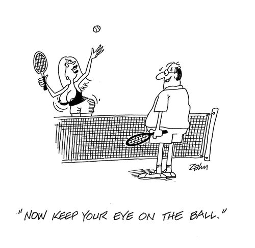 'Now keep your eye on the ball.'