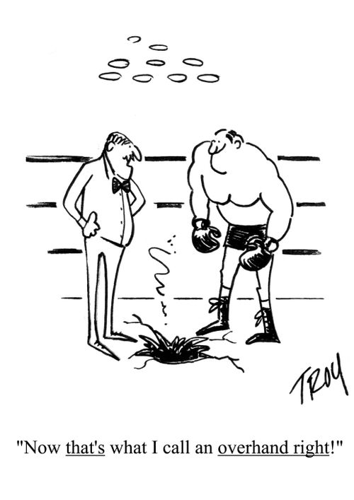 'Now that's what I call an overhand right!'
