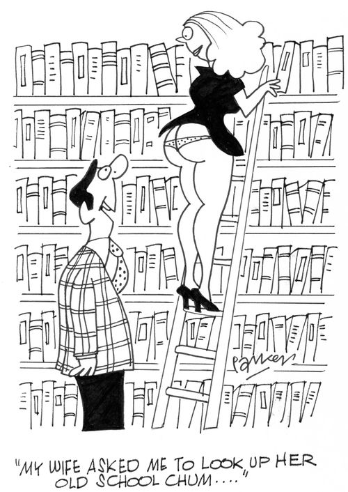 'My wife asked me to look up her old school chum...'