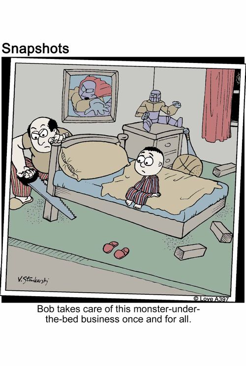 Bob takes care of this monster-under-the-bed business once and for all.