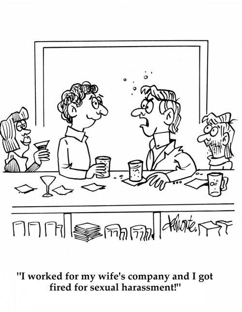 'I worked for my wife's company and I got fired for sexual harassment!'